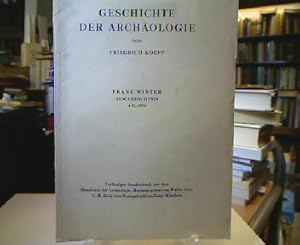 Geschichte der Archäologie. Vorläufiger Sonderdruck aus dem Handbuch der Archäologie. Herausgegeb...