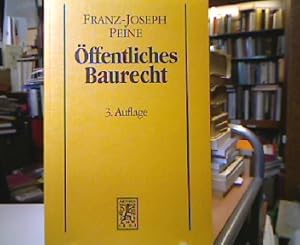 Immagine del venditore per ffentliches Baurecht : Grundzge des Bauplanungs- und Bauordnungsrechts unter Bercksichtigung des Raumordnungs- und Fachplanungsrechts. venduto da Antiquariat Michael Solder