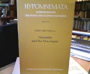 Bild des Verkufers fr Menander and the monologue. Hypomnemata, Heft 59. zum Verkauf von Antiquariat Michael Solder