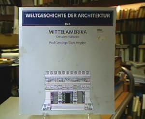 Image du vendeur pour Mittelamerika. Die alten Kulturen (Weltgeschichte der Architektur). mis en vente par Antiquariat Michael Solder