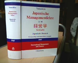 Japanische Managementlehre = Keieigaku. von . Aus dem Japan. von Mitsuo Hayashi unter Mitarb. von...