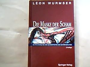 Bild des Verkufers fr Die Maske der Scham : die Psychoanalyse von Schamaffekten und Schamkonflikten. bers. aus d. Engl. von Ursula Dallmeyer. Geleitw. von Andr Haynal zum Verkauf von Antiquariat Michael Solder