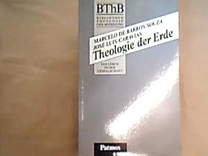 Bild des Verkufers fr Theologie der Erde Bibliothe Theologie der Befreiung (BThB) zum Verkauf von Antiquariat Michael Solder