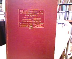 Imagen del vendedor de Die griechische und lateinische Literatur und Sprache. Die Kultur der Gegenwart. Ihre Entwicklung und ihre Ziele. Teil I, Abteilung VIII. Herausgegeben von Paul Hinneberg. a la venta por Antiquariat Michael Solder