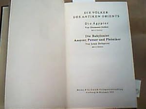 Bild des Verkufers fr Die Vlker des antiken Orients. Die gypter, von Hermann Junker. Die Babylonier, Assyrer, Perser und Phniker, von Louis Delaporte. Geschichte der fhrenden Vlker. Herausgegeben von Heinrich Finke, Hermann Junker und Gustav Schnrer. Band 3. zum Verkauf von Antiquariat Michael Solder