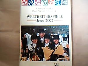 Bild des Verkufers fr Weltreiterspiele Jeres - Spanien 2002. zum Verkauf von Antiquariat Michael Solder