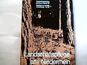 Seller image for Landschaftspflege am Niederrhein. Beitrge zur Landesentwicklung Nr. 25. (= Niederrheinisches Jahrbuch, Bd. 12 ). for sale by Antiquariat Michael Solder