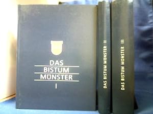 Bild des Verkufers fr Das Bistum Mnster. d.i. Band 1 Die Bischfe von Mnster ( Biogramme der Weihbischfe und Generalvikare von Alois Schrer); Band 2 Die Pastolrale Entwicklung im 20. Jahrhundert ( Gnter Graf) und Band 3 Die Pfarrgemeinden ( Red. Ulrich Menkhaus) zum Verkauf von Antiquariat Michael Solder