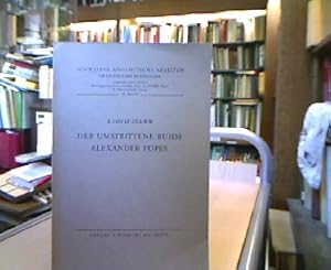 Der umstrittene Ruhm Alexander Popes. (= Schweizer Anglistische Arbeiten - Swiss Studies in Engli...