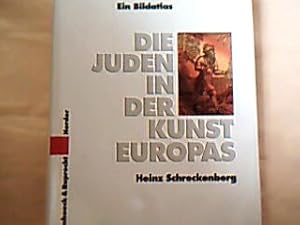 Bild des Verkufers fr Die Juden in der Kunst Europas. Ein historischer Bildatlas zum Verkauf von Antiquariat Michael Solder