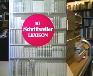 BI-Schriftsteller-Lexikon : Autoren aus aller Welt. Von e. Autorenkollektiv unter d. Leitung von ...