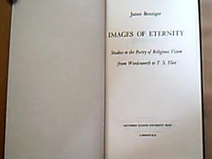 Seller image for Images of Eternity. Studies in the Poetry of Religious Vision from Wordsworth to T. S. Eliot. for sale by Antiquariat Michael Solder