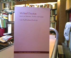 Bild des Verkufers fr Michael Drayton. Barde und Historiker. Politiker und Prophet. Ein Beitrag zur Behandlung und Beurteilung der nationalen Frhgschichte Grobritanniens in der englichen Dichtung der Sptrenaissance. (= Kieler Beitrge zur Anglistik und Amerikanistik, Bd. 1 ). zum Verkauf von Antiquariat Michael Solder