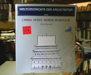 China Japan Korea Himalaja (Weltgeschichte der Architektur).