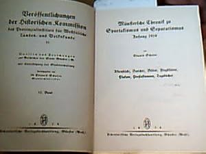 Münstersche Chronik zu Spartakismus und Separatismus Anfang 1919. Aktenstücke, Berichte, Bilder F...