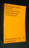 Versuch einer marxistischen philosophischen Anthropologie. Übers.: Eva Goldmann, Soziologische Te...