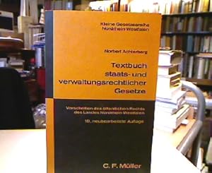 Textbuch staats- und verwaltungsrechtlicher Gesetze : Vorschr. d. öffentl. Rechts d. Landes Nordr...