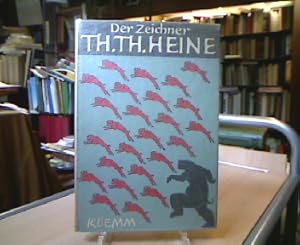 Der Zeichner Th. Th. Heine