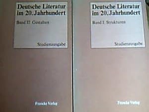 Imagen del vendedor de Deutsche Literatur im 20. Jahrhundert. Band I: Strukturen / Band 2.Gestalten. a la venta por Antiquariat Michael Solder