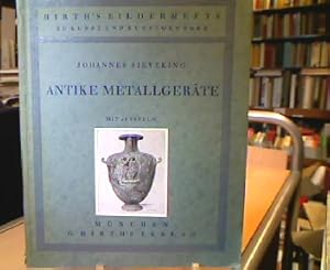 Bild des Verkufers fr Antike Metallgerte. Hirth's Bilderhefte zu Kunst und Kunstgewerbe, Zweites Heft. Herausgegeben von Dr. Johannes Nithack. zum Verkauf von Antiquariat Michael Solder