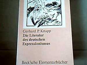 Seller image for Die Literatur des deutschen Exepressionismus for sale by Antiquariat Michael Solder