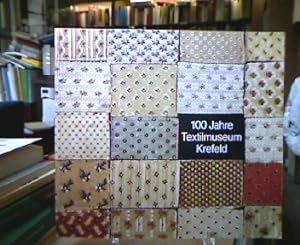 100 Jahre Textilsmuseum Krefeld