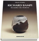 Bild des Verkufers fr Richard Bampi. Keramiker der Moderne. zum Verkauf von Antiquariat Michael Solder