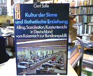 Seller image for Kultur der Sinne und sthetische Erziehung : Alltag, Sozialisation, Kunstunterricht in Deutschland vom Kaiserreich zur Bundesrepublik. (Unter Mitarb. von Jutta Boehe), DuMont-Dokumente. for sale by Antiquariat Michael Solder