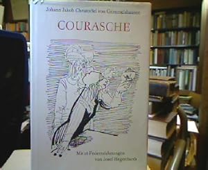 Courasche. Mit 28 Federzeichnungen von Josef Hegenbarth. Hrsg. von Hans Marquardt.