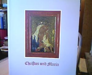 Imagen del vendedor de Christus und Maria. Auslegungen christlicher Gemlde der Sptgotik und Renaissance aus der Karlsruher Kunsthalle ebd,. 1982 a la venta por Antiquariat Michael Solder