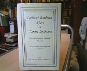 Christoph Bernhard Schlüter an Wilhelm Junkmann. Briefe aus dem deutschen Biedermeier 1834-1883. ...