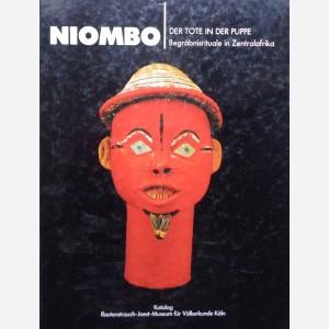 NIOMBO-DER TOTE IN DER PUPPE. Begrabnistrituale in Zentralafrika