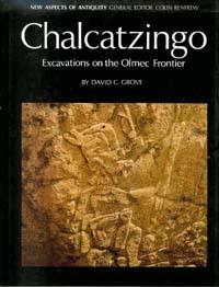 CHALCATZINGO. Excavations on the Olmec Frontier