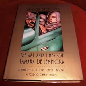 Bild des Verkufers fr Passion By Design, the Art and Times of Tamara De Lempicka (1898-1980) zum Verkauf von Antiquariat Clement