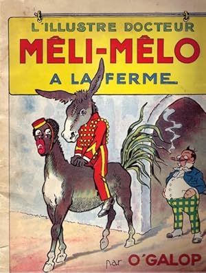 Image du vendeur pour L'illustre Docteur Mli-Mlo a la Ferme mis en vente par Neil Williams, Bookseller