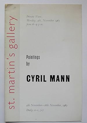 Image du vendeur pour Paintings by Cyril Mann. St.Martin's Gallery, 4th-16th November 1963. mis en vente par Roe and Moore