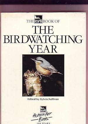 Immagine del venditore per The Birdwatching Year. The R.S.P.B. BOOK. venduto da Karen Millward