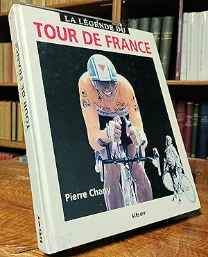 LA LEGENDE DU TOUR DE France.