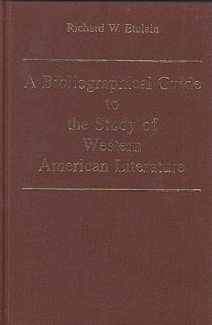 A Bibliographical Guide to the Study of Western American Literature.