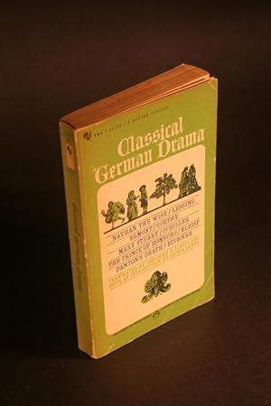 Immagine del venditore per Classical German Drama. Translated by Theodor H. Lustig, with an introduction and prefaces by Victor Lange venduto da Steven Wolfe Books