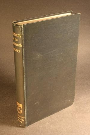 Seller image for Germany in the Nineteenth Century. Five Lectures. Introductory Note by Viscount Haldane for sale by Steven Wolfe Books