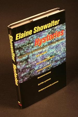 Immagine del venditore per Hystories. Hysterical Epidemics and Modern Culture. venduto da Steven Wolfe Books