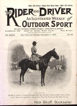 Immagine del venditore per THE RIDER AND DRIVER (XXXIV, NO. 24) An Illustrated Weekly of Outdoor Sport (September 7, 1907 venduto da Nick Bikoff, IOBA