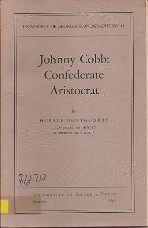 Seller image for Johnny Cobb: Confederate Aristocrat for sale by Auldfarran Books, IOBA