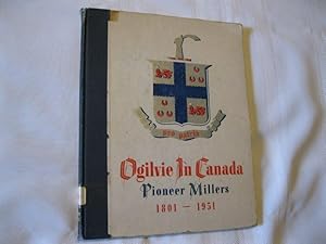 Ogilvie in Canada, Pioneer Millers