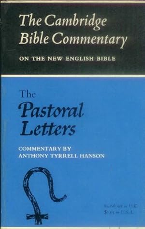 Bild des Verkufers fr The Pastoral Letters (The Cambridge Bible Commentary on the New English Bible) zum Verkauf von Paperback Recycler