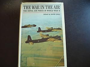 Image du vendeur pour The War in the Air: The Royal Air Force in World War II. mis en vente par J. King, Bookseller,