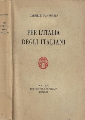 Immagine del venditore per Per L'Italia degli italiani. venduto da FIRENZELIBRI SRL