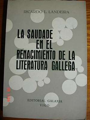 La Saudade en el Renacimiento de la Literatura Gallega.