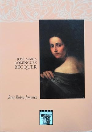 Seller image for Jose Maria Dominguez Becquer for sale by School Haus Books